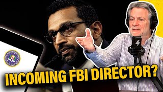 FBI Whistleblower: Why Kash Patel's Impact will SHOCK the DC Swamp