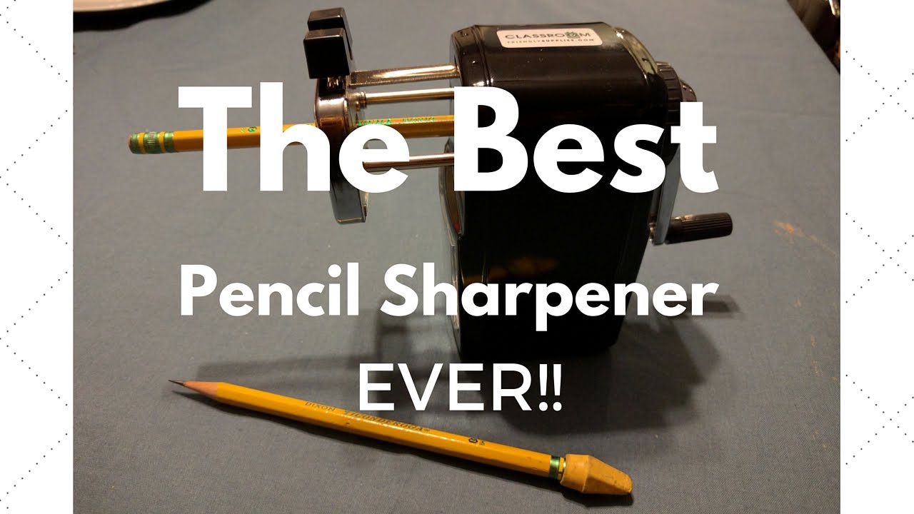 Best Pencil Sharpeners 