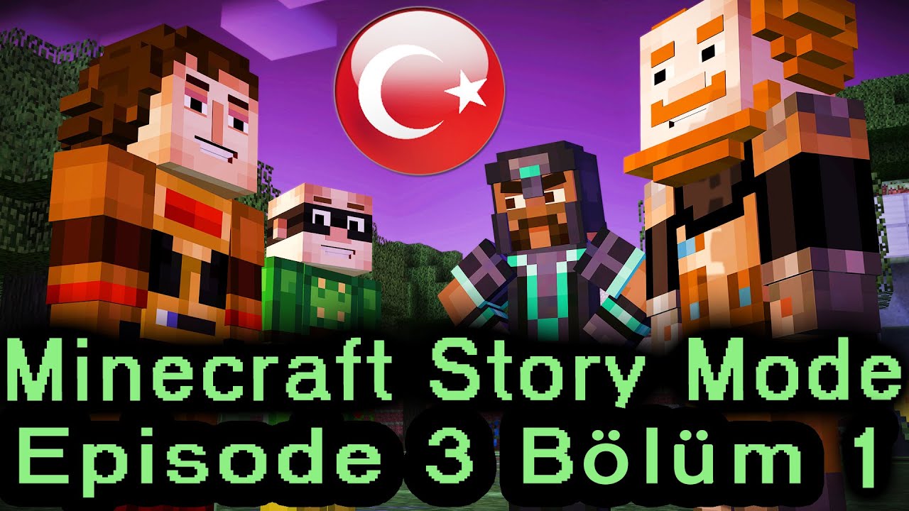 Minecraft: Story Mode (Hikaye Modu) Episode 3 Bölüm 1 [1080P 60FPS