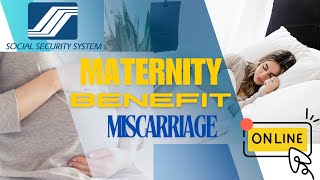 SSS MATERNITY BENEFITS for Miscarriage Online Application 2024