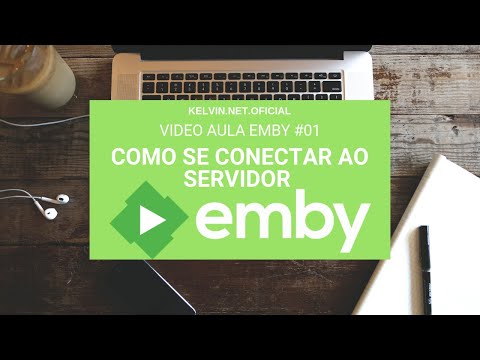 Como se Conectar ao Servidor de Filmes Emby