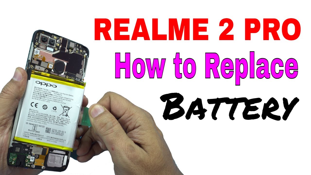 Realme 2 Pro Battery Replacement YouTube realme-2-pro-battery-replacement-youtube