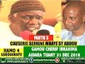 p3 - Gamou Cherif 2016 - Causerie de Serigne Mbaye Sy Abdou