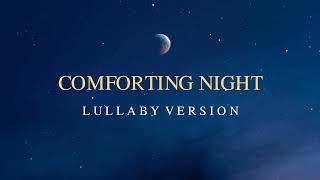 【BEAUTIFUL LULLABY】  Comforting Night – Music Box Ver.