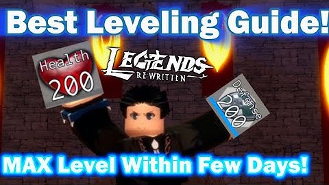 How To Reach MAX Level In Just Few Days In Legends Re:written!