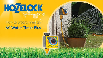 How to | Programme the Hozelock AC Water Timer Plus | Instructions