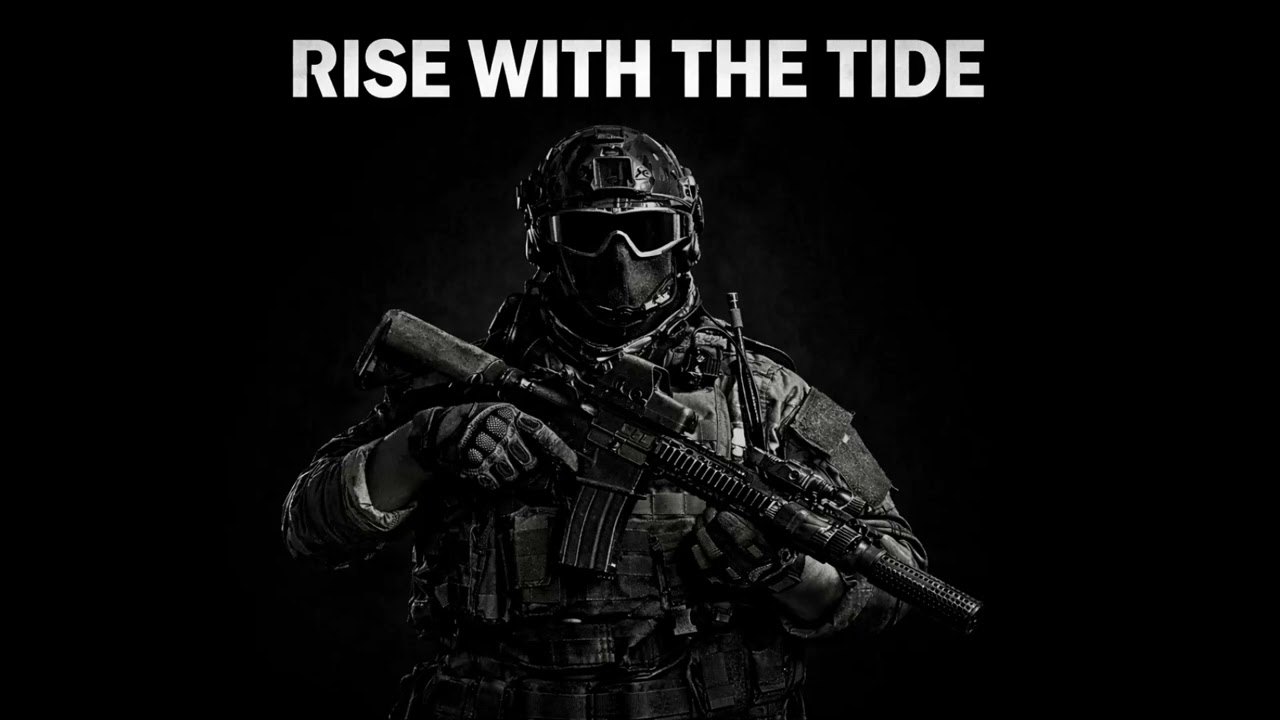 RISE WITH THE TIDE - Military Motivational Music