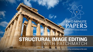 Structural Image Editing With PatchMatch | Two Minute Papers #139
