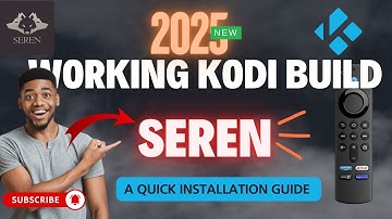 Kodi Build For 2025 | "SEREN" Kodi 21 Complete Setup Guide. Working 💯 #BestKodibuild2025