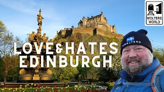 Edinburgh: The Best \& WORST of Visiting Edinburgh