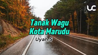 Tanak Wagu Kota Marudu|Uyah.S