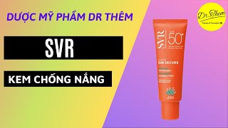 Kem Chống Nắng SVR Sun Secure Fluide SPF50+ 50ml - Dạng Lỏng, Trong Suốt, Không Gây Nhờn Da