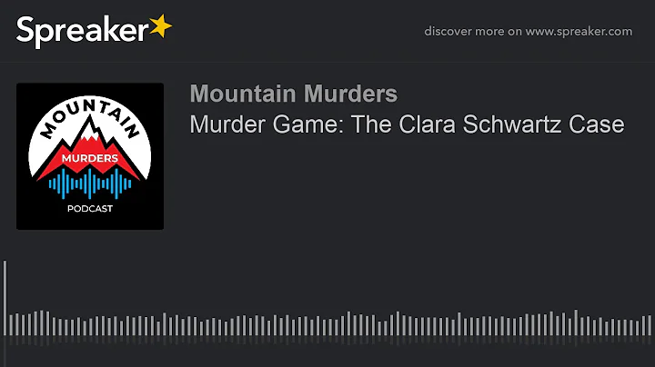 Murder Game: The Clara Schwartz Case