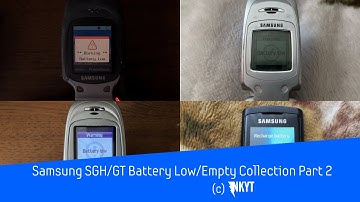 Samsung SGH/GT Battery Low/Empty Collection Part 2