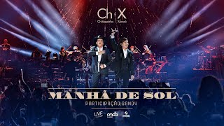 Video thumbnail of "Chitãozinho e Xororó, Sandy - Manhã de Sol [DVD 50 Anos Ao Vivo no Radio City Music Hall - NY]"