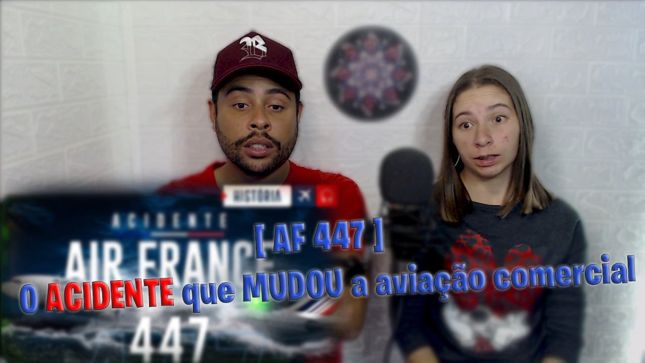 AF 447 - A história do ACIDENTE que MUDOU a aviação comercial EP. 447 [ REACT Bruno Queiroz ]