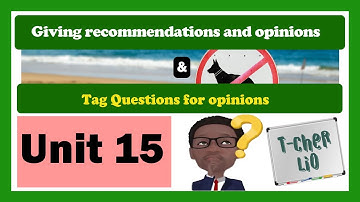 Interchange Book 3 - Unit 15 (Giving recommendations and opinions & Tag questions for opinions)