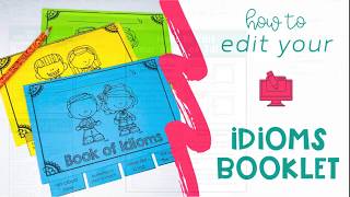Editing Your Idiom Booklet