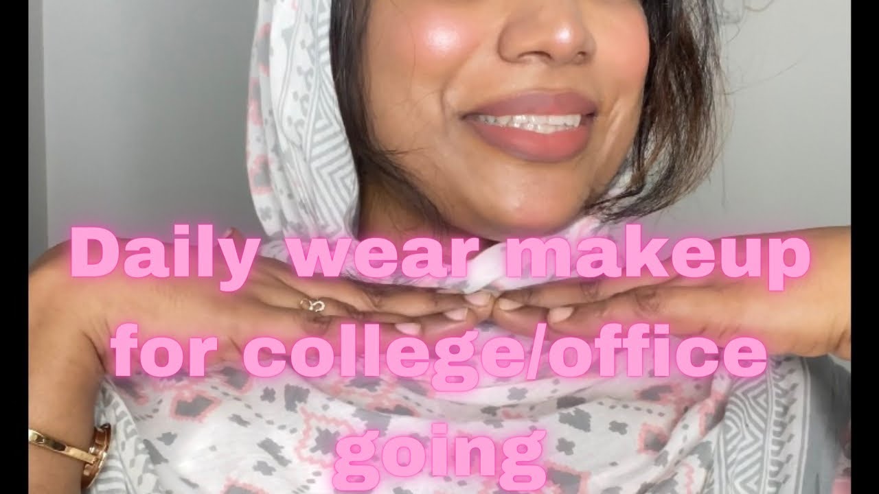 How to do makeup For college/work officemakeup YouTube