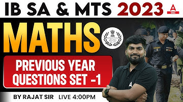 IB Security Assistant & MTS 2023 | IB Maths Classes by Rajat Sir | Previous Year Questions Set 1