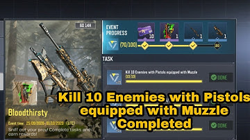 Kill 10 Enemies with Pistols equipped with Muzzle | Bloodthirsty Event COD Mobile