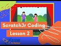 ScratchJr Coding Lesson 2 | How to Move Two Characters | Free Programming Lesson