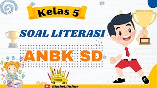 Latihan Soal Literasi ANBK Sekolah Dasar Kelas 5 Kurikulum Merdeka Latihan Soal Literasi ANBK Sekolah Dasar Kelas 5 Kurikulum Merdeka