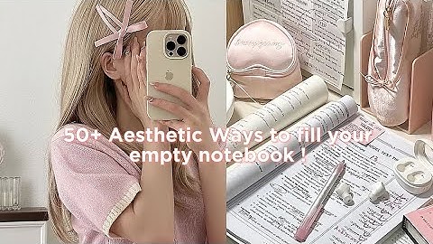 Empty notebook ideas !🎀 | 50+ Aesthetic ways to fill your empty notebook !☁️ | @Moonthetic7