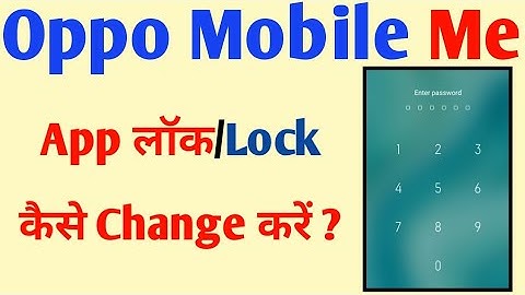 Oppo Mobile Me App Lock Kaise Change Kare||How To Change App Lock In Oppo Mobile