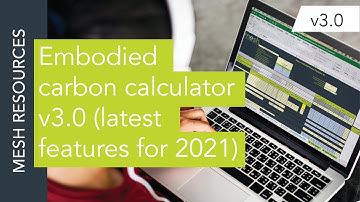 Embodied carbon calculator v3.0 (latest features for 2021)