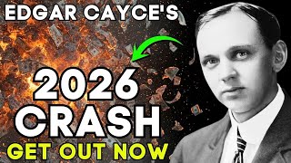 Edgar Cayce - URGENT: Edgar Cayce’s Financial Warning for 2026 (The Crash Worse Than 1929)