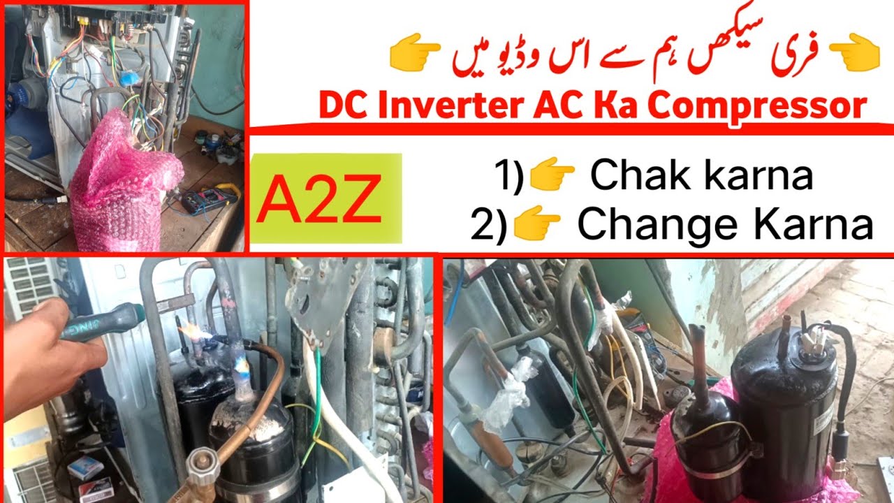 Dc inverter AC Compressor Replacement A2Z || how to change dc inverter ...