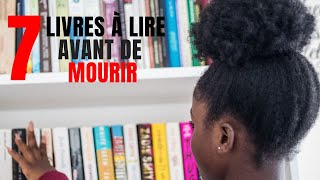 7types de livres que tu dois absolument lire avant de mourir