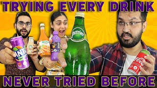 We Tried EVERY Drink That We Never Tried Before ? || Imported Drinks Jo Hai Next Level Expensive ?