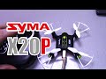 Квадрокоптер для новичка Syma x20p обзор и тест