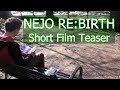 Nejo Re Birth Short Film Animation Concept Teaser