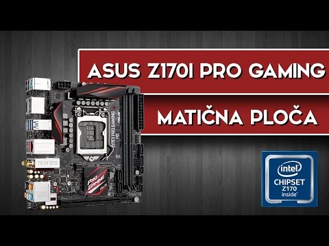 ASUS Z170I PRO GAMING - brutalna ITX matična ploča [recenzija]