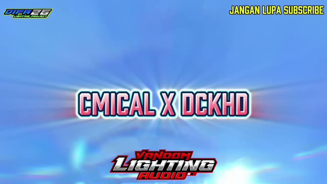 CMICAL X DCKHD || VANDOM AUDIO