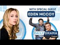 Adulting with eden mccoy the daily drama podcast with steve and bradford