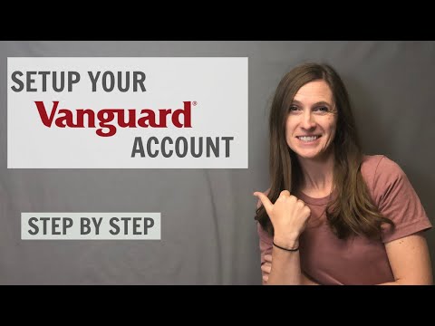 How to Open a Vanguard Account // Step by step for Beginners