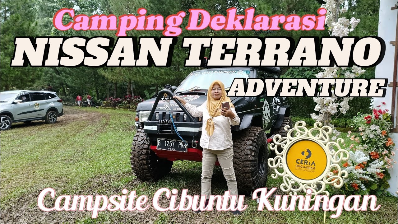 Camping Deklarasi NISSAN TERRANO ADVENTURE di Campsite Cibuntu