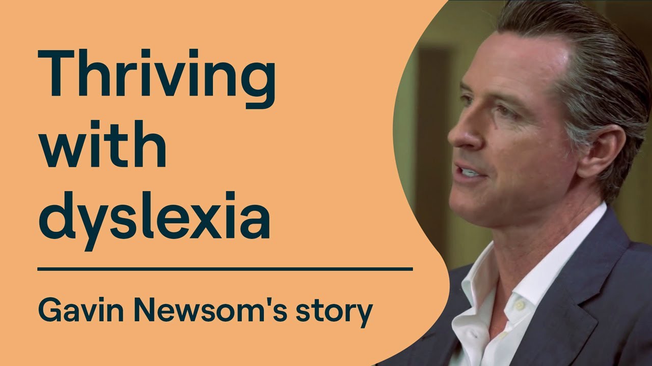 Gavin Newsom Opens Up About His Dyslexia Understood For Learning And Thinking Differences Gavin Newsom Opens Up About His Dyslexia Understood For Learning And Thinking Differences