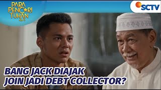 Berani BGT! Akbar Ajak Bang Jack Untuk Jadi Debt Collector | Para Pencari Tuhan Jilid 17 Episode 3