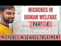 Microbes in Human Welfare | Part 4 | Microbes in Sewage Treatment
