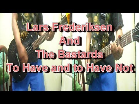 lars-frederiksen-and-the-bastards---to-have-and-to-have-not-(guitar-cover)