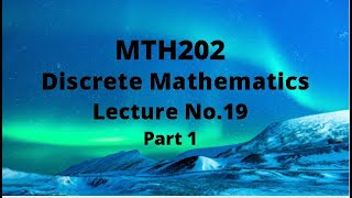 MTH202 (Discrete Mathematics) Lecture 19 ( Sequence) Part 1