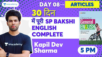 Day 8 - ARTICLES | PART B | Complete SP BAKSHI ENGLISH COMPLETE in 30 days | Bank Pro| Kapil Dev ...
