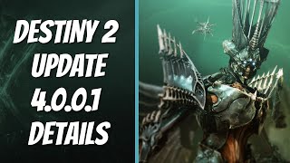 Destiny 2 Update 4.0.0.1 Details The Witch Queen