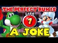 The Perfect Run is a Joke...