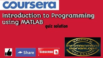INTRODUCTION TO PROGRAMMING WITH MATLAB | QUIZ  SOLUTION | COURSERA